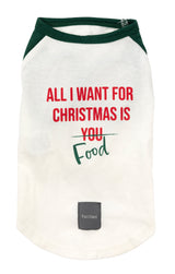All I Want For Christmas Is Food - T-Shirt